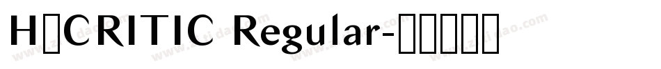 H_CRITIC Regular字体转换